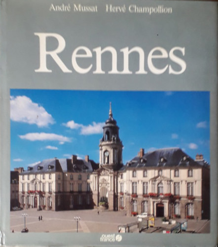 Andr� Mussat, Herv� Champollion - Rennes