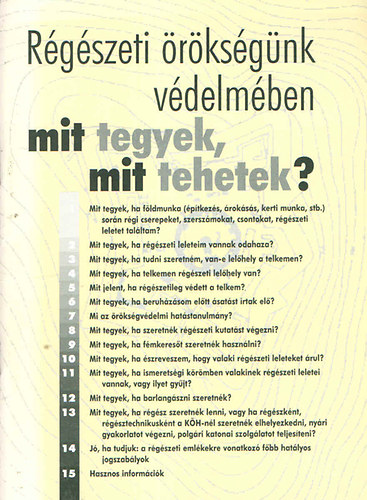 Paszternk Istvn - Rgszeti rksgnk vdelmben - mit tegyek, mit tehetek?