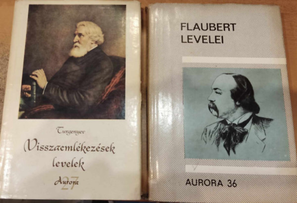 Gondolat Kiad� - 2 db Aurora k�tet: Turgenyev: Visszaeml�kez�sek, levelek (27) + Flaubert levelei (36)