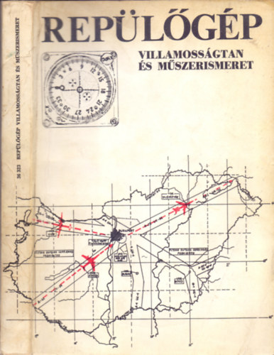 Tátos Ferenc - Repülőgép villamosságtan és műszerismeret