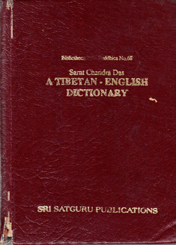 Sarat Chandra Das - A tibetan-english dictionary (compact edition)