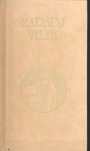 Baranyi Ferenc (szerk.) - Maradj velem - versek halhatatlan szerelmesekr�l