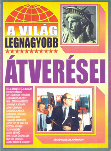 A vilg legnagyobb tversei