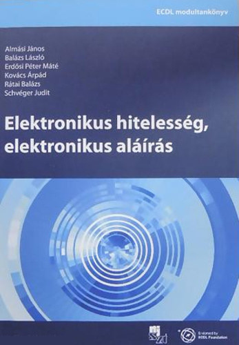 Almsi Jnos - Elektronikus hitelessg, elektronikus alrs