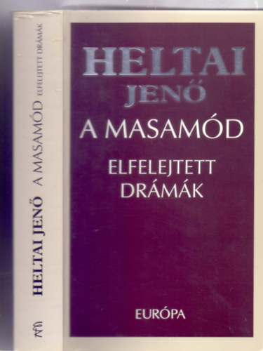 Heltai Jen, Vlogatta s szerkesztette: Gyrei Zsolt - A masamd - Elfelejtett drmk