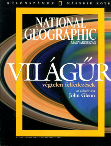 National Geographic Society - National Geographic 2. különszám - Világűr (végtelen felfedezések)
