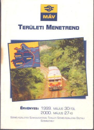 MÁV Területi menetrend 1999. május 30-tól 2000. május 27-ig