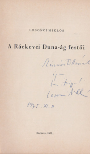 Losonci Mikls - A rckevei Duna-g festi (Dediklt)