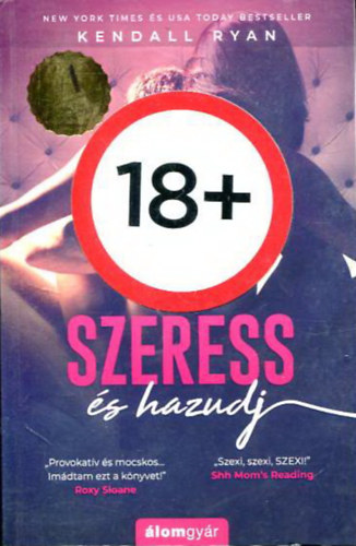 Kendall Ryan - Szeress s hazudj