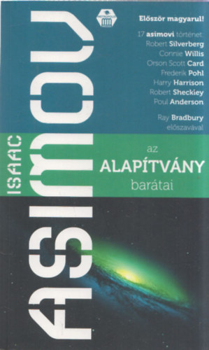 Isaac Asimov - Az Alapítvány barátai