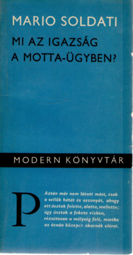 Mario Soldati - Mi az igazs�g a Motta-�gyben?