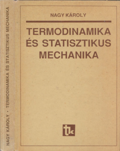 Nagy Károly dr. - Termodinamika és statisztikus mechanika