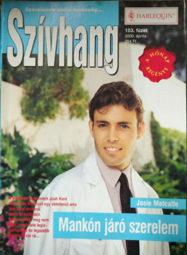 Josie Metcalfe - Sz�vhang 153. k�tet - Mank�n j�r� szerelem