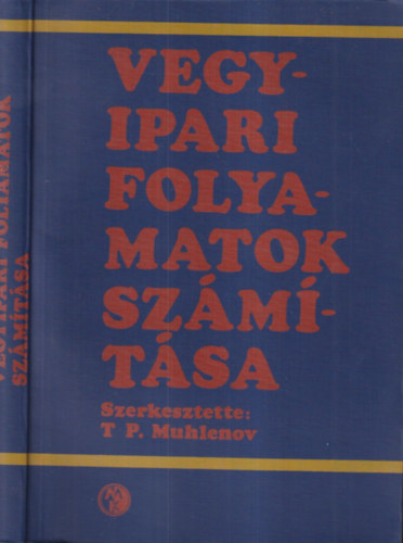 T. P. Muhlenov - Vegyipari folyamatok szmtsa