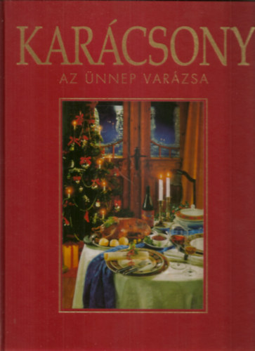 Karin Iden - Karácsony - az ünnep varázsa