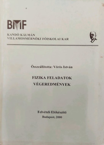 Vrs Istvn - Fizika feladatok, vgeredmnyek