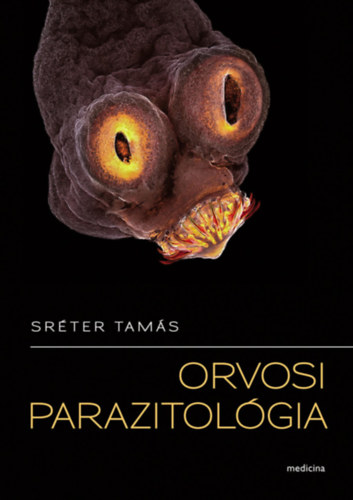 Sr�ter Tam�s - Orvosi parazitol�gia