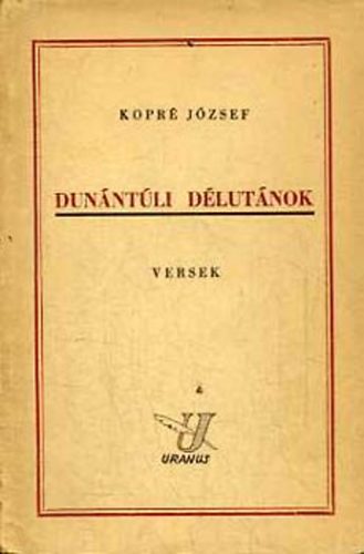 Kopr� J�zsef - Dun�nt�li d�lut�nok (dedik�lt)