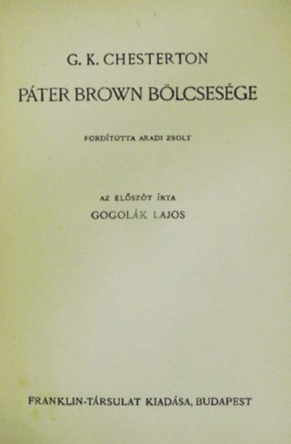 Gilbert Keith Chesterton - Pter Brown blcsessge