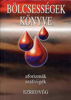 Krist Nagy Istvn - Blcsessgek knyve III. - aforizmk, szlligk