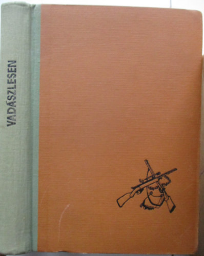 Vber Kroly (szerk.) - Vadszlesen