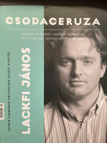 Sndor Csilla Mria (szerk.) - Csodaceruza - irodalmi s mvszeti folyirat gyerekeknek - 99. szm
