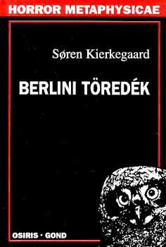 Soren Kierkegaard - Berlini tredk