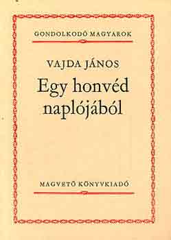 Vajda Jnos - Egy honvd napljbl