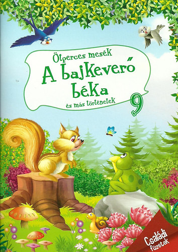 A bajkever bka - tperces mesk 9.