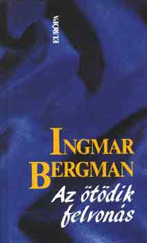 Ingmar Bergman - Az tdik felvons