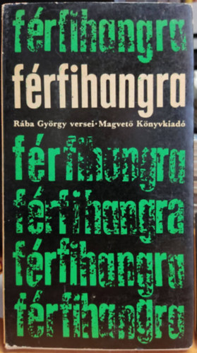 R�ba Gy�rgy - F�rfihangra (Dedik�lt)