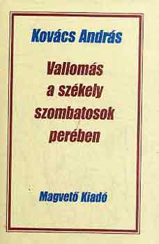 Dr. Kovcs Andrs - Valloms a szkely szombatosok perben