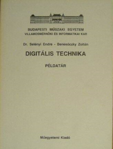 Benesczky; Selnyi - Digitlis technika - pldatr