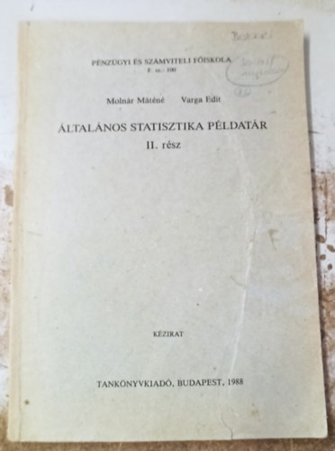 Molnár Máténé, Varga Edit - Általános statisztikai példatár II. rész