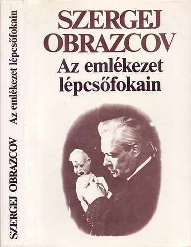 Szergej Obrazcov - Az eml�kezet l�pcs�fokain