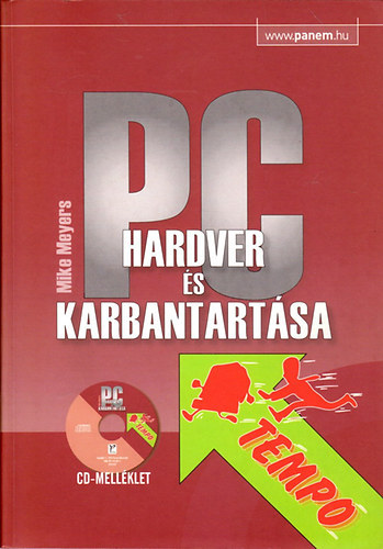 Mike Meyers - PC hardver s karbantartsa