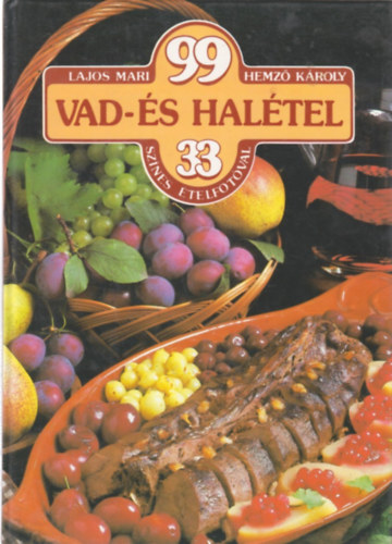 Lajos Mari-Hemz Kroly - 99 vad- s haltel