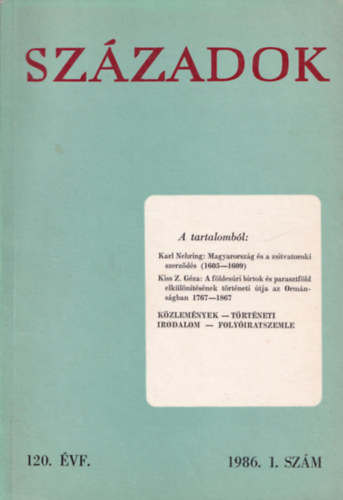 Liptai Ervin (szerk.) - Szzadok 1986/1. szm.