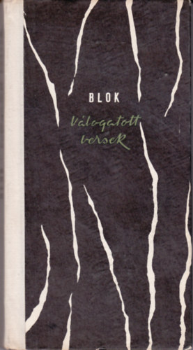 Alekszandr Blok - V�logatott versek (Blok)