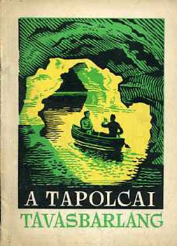 Z�konyi Ferenc dr. (szerk.) - A tapolcai tavasbarlang