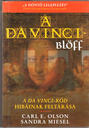 Carl E Olson; Sandra Miesel - A Da Vinci-blff