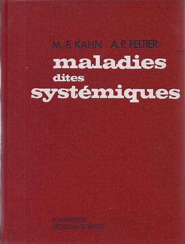 M.-F. Kahn A. P. Peltier - Maladies dites syst�miques