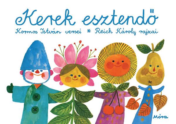 Kormos Istv�n - Kerek esztend�