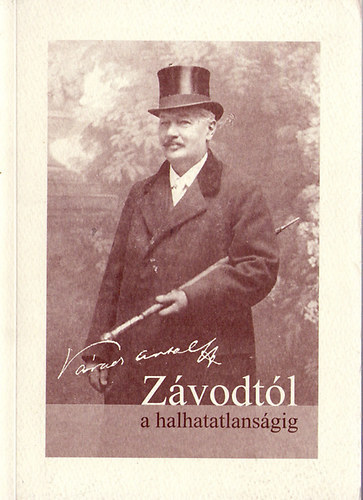 Dr. Ttts Gbor (szerk.) - Zvodtl a halhatatlansgig - Vradi Antal