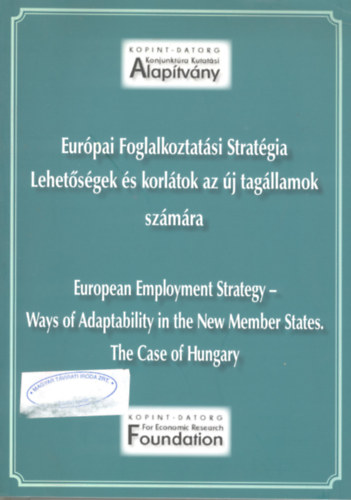 Hrs gnes, Landau Edit (szerk.), Nagy Katalin - Eurpai Foglalkoztatsi Stratgia - Lehetsgek s korltok az j tagllamok szmra