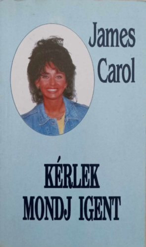 James Carol - Krlek mondj igent