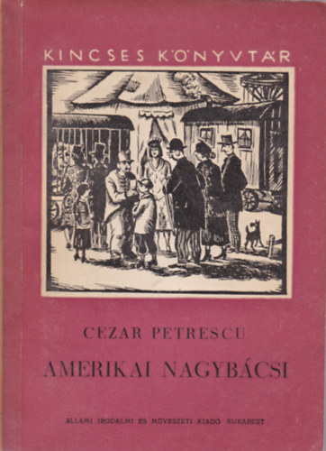 Cezar Petrescu - Amerikai nagybácsi