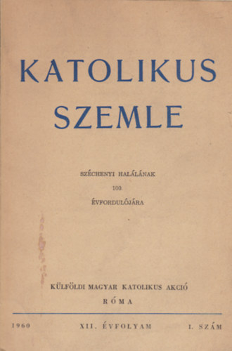 Katolikus szemle 1960 - XII. vfolyam 1. szm