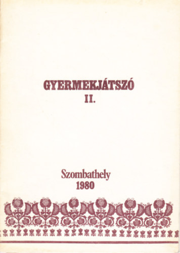 Gyermekjtsz II. Manulis kszsgfejleszt jtkok