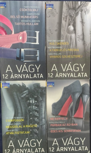 Elizabeth Bevarly, Jeanie London, Heidi Betts, Joanne Rock, Kathleen O'Reilly, Carrie Alexander, Darlene Gardner, Kristin Gabriel, Carly Phillips, Tanya Michaels, Dawn Atkins, Bronwyn Jameson - 4 db. romantikus regny - A vgy 12 rnylata